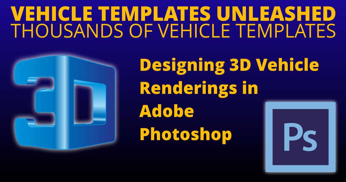 Designing 3D Vehicle Renderings in Adobe Photoshop Video Tutorial