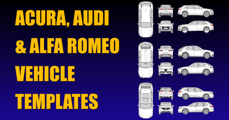Acura, Audi and Alfa Romeo 2020 Vehicle Templates