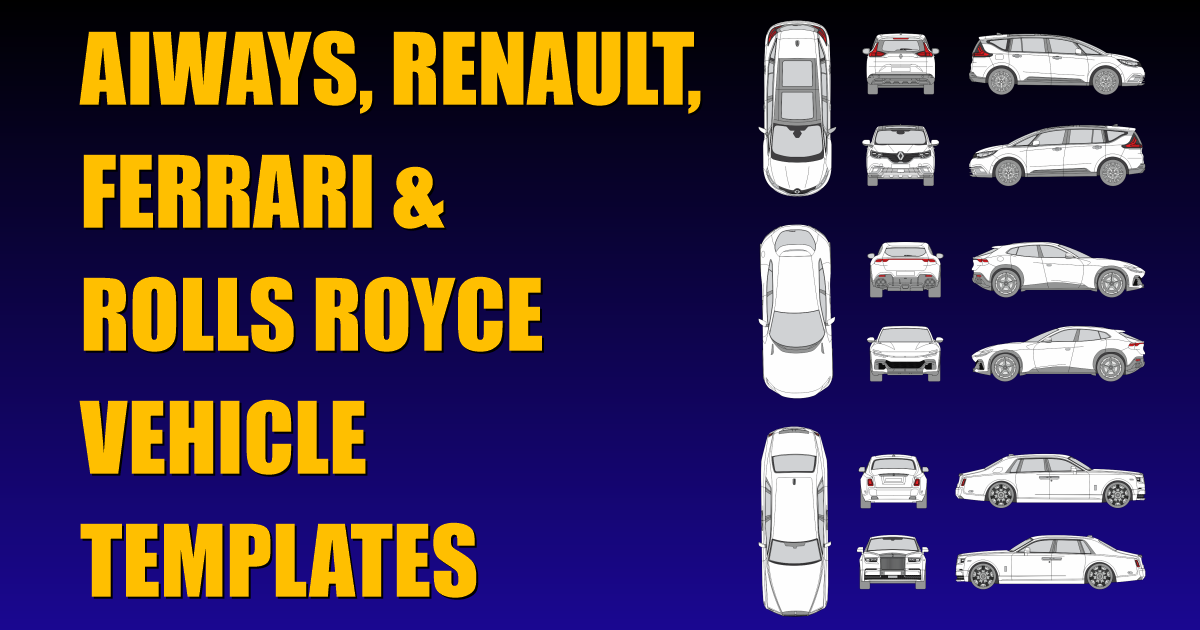 Aiways, Renault, Ferrari and Rolls Royce Vehicle Templates Added