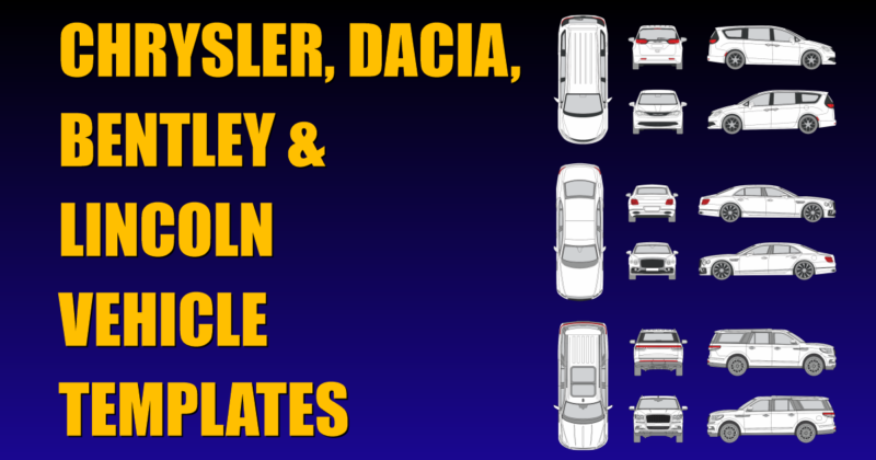 Chrysler, Dacia, Bentley and Lincoln Vehicle Templates Added