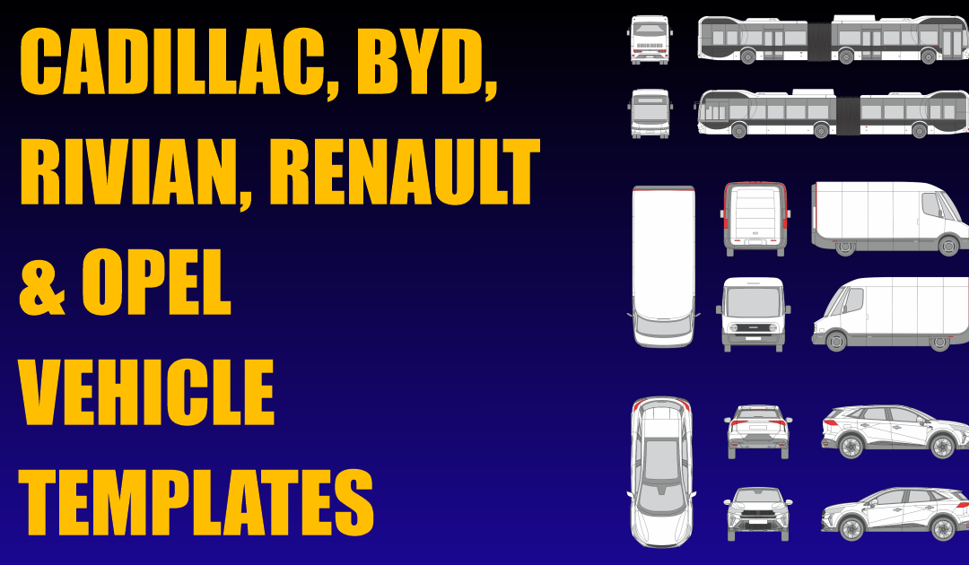 Cadillac, Byd, Rivian, Renault and Opel Vehicle Templates Added