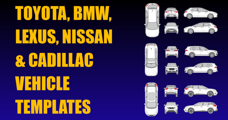 Toyota, BMW, Lexus, Nissan and Cadillac Vehicle Templates Added